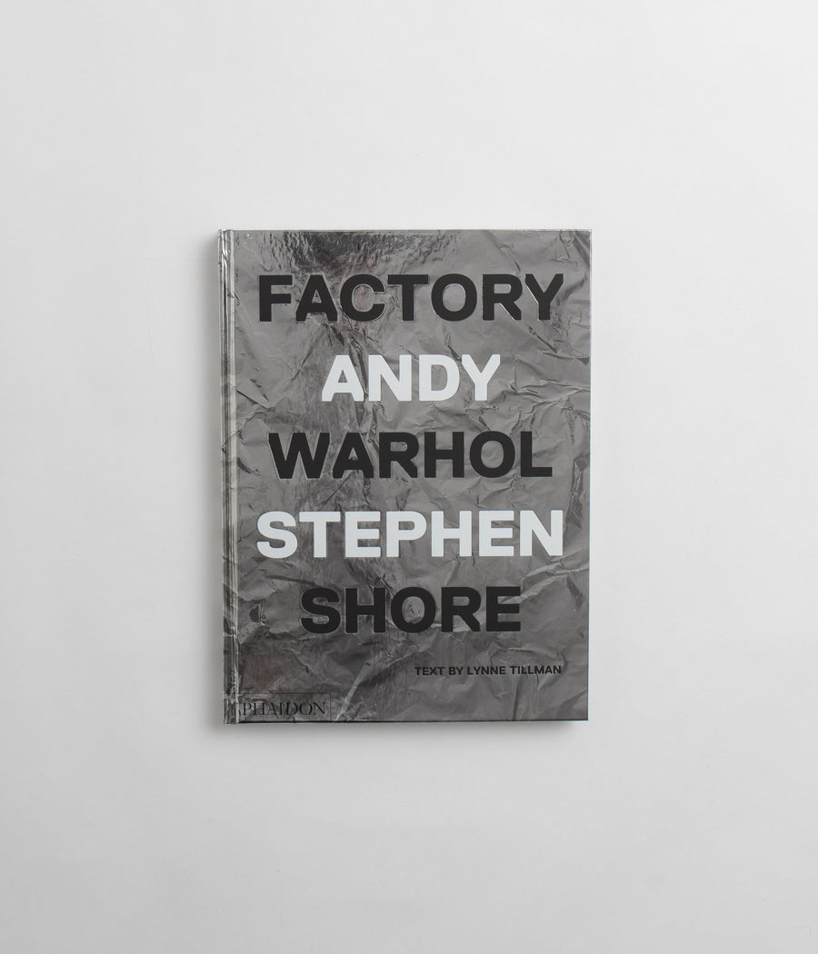 Factory: Andy Warhol in Stephen Shore