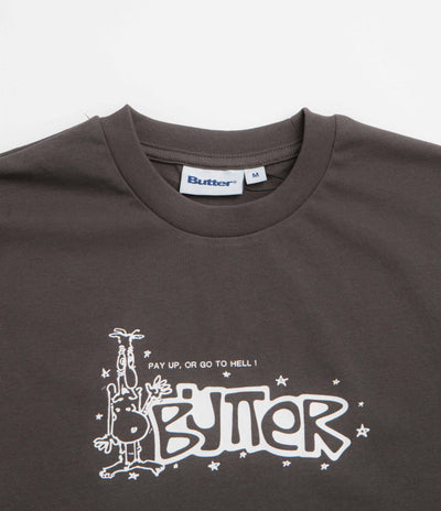 Butter Goods Pay Up T-Shirt - Charcoal