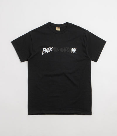 Fucking Awesome Fuck Me T-Shirt - Black