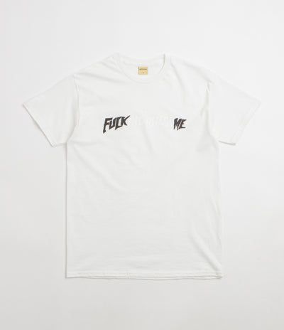 Fucking Awesome Fuck Me T-Shirt - White