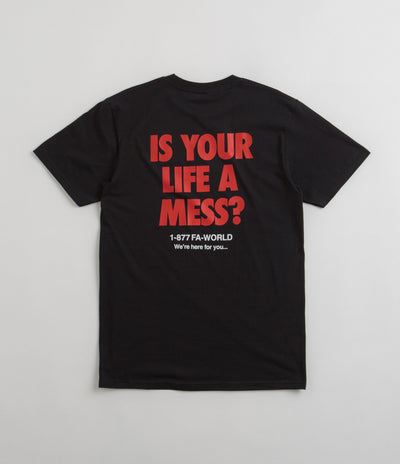 Fucking Awesome Is Your Life A Mess T-Shirt in Black