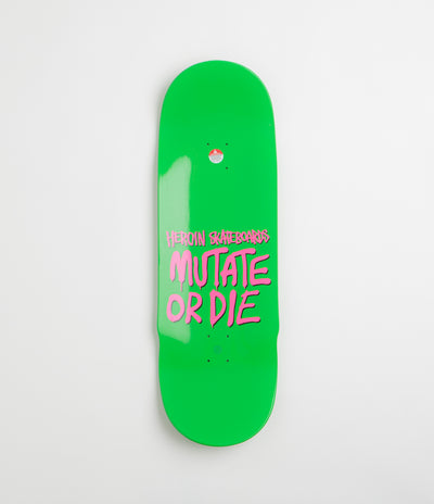 Heroin Swampy Mutate Or Die Deck in 10.2"
