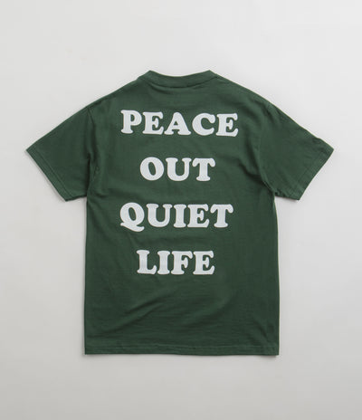 The Quiet Life Peace Out T-Shirt in Hunter Green