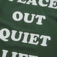 The Quiet Life Peace Out T-Shirt in Hunter Green thumbnail