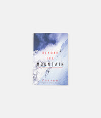 Beyond the Mountain (Softcover) - Steve House & Scott Johnston