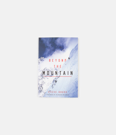 Beyond the Mountain (Softcover) - Steve House & Scott Johnston
