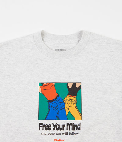 Butter Goods Free Your Mind T-Shirt - Ash Grey