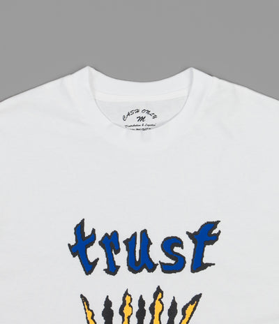 Cash Only Trust Nobody T-Shirt - White