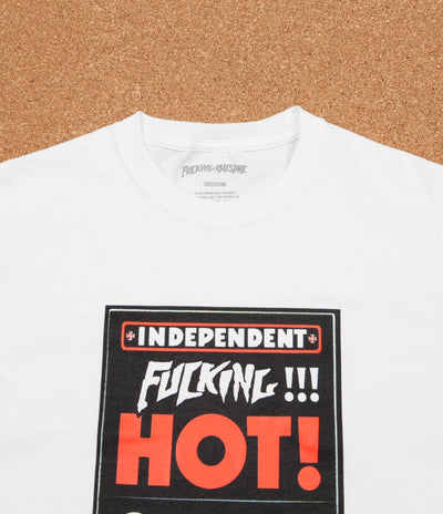 Fucking Awesome x Independent Fucking Hot T-Shirt - White