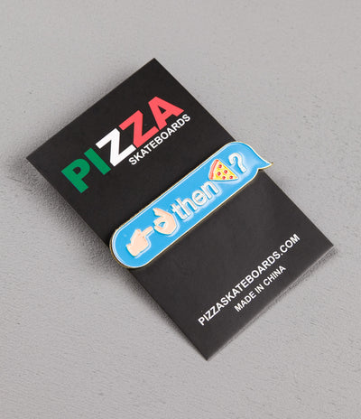 Pizza Skateboards Emoji Pin Badge - Blue