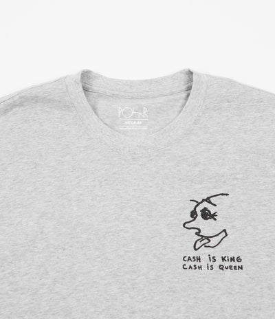 Polar Cash is Queen T-Shirt - Sport Grey