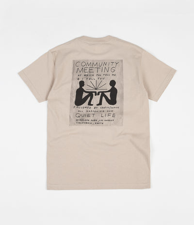 The Quiet Life Community Meeting T-Shirt - Sand