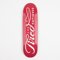 Tired Always Deal Shape Deck - 8.725" thumbnail