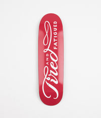 Tired Always Deal Shape Deck - 8.725"