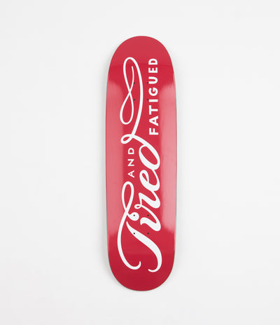 Tired Always Deal Shape Deck - 8.725"