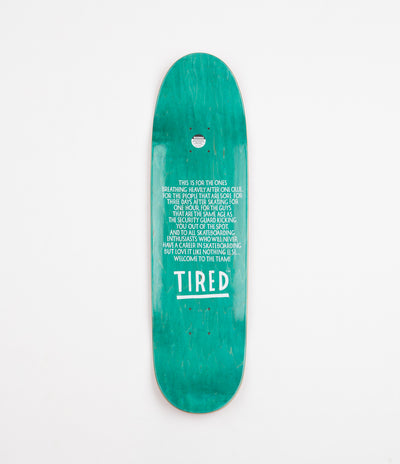 Tired Always Deal Shape Deck - 8.725"
