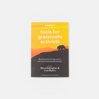Tools for Grassroots Activists (Paperback) - Nora Gallagher & Lisa Myers thumbnail