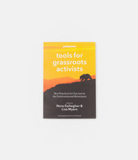 Tools for Grassroots Activists (Paperback) - Nora Gallagher & Lisa Myers